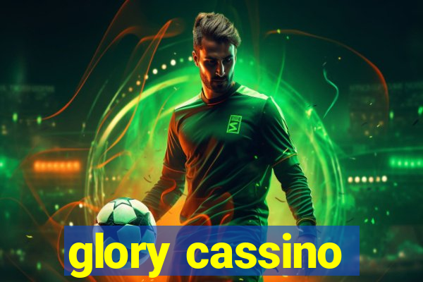 glory cassino